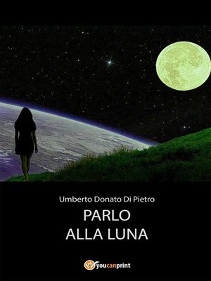 cover image of Parlo alla luna